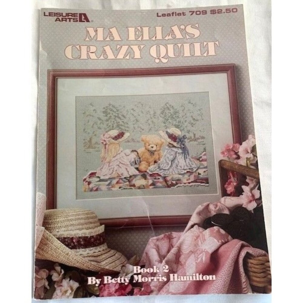 Leisure Arts Ma Ella's Crazy Quilt Cross Stitch Leaflet Pattern Book 709